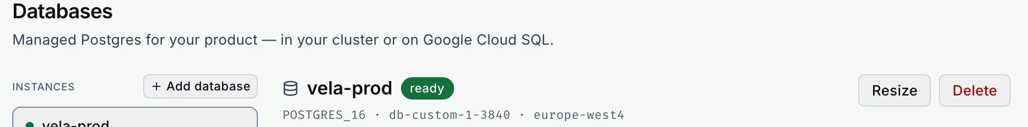 The managed Postgres instance — Postgres 16 in europe-west4, marked ready, with a resize control